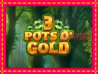 3 Pots O Gold слот машина преку интернет