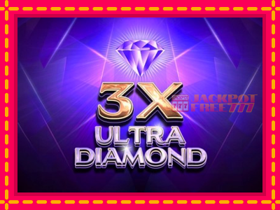 3x Ultra Diamond слот машина преку интернет