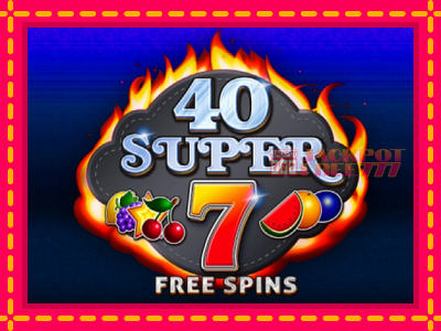 40 Super 7 Free Spins слот машина преку интернет