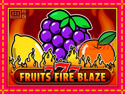 777 - Fruits Fire Blaze слот машина преку интернет