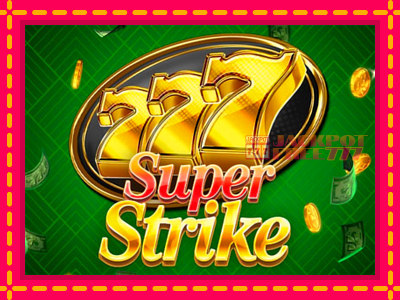 777 Super Strike слот машина преку интернет