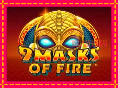 9 Masks Of Fire слот машина преку интернет