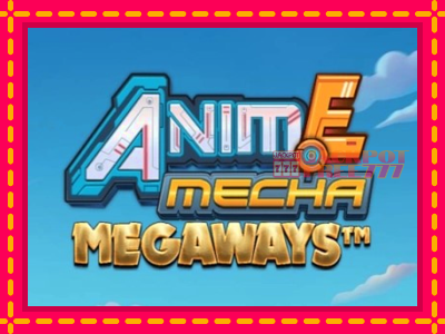 Anime Mecha Megaways слот машина преку интернет