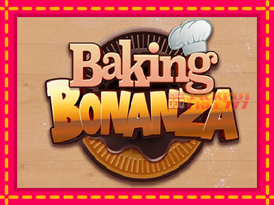 Baking Bonanza слот машина преку интернет