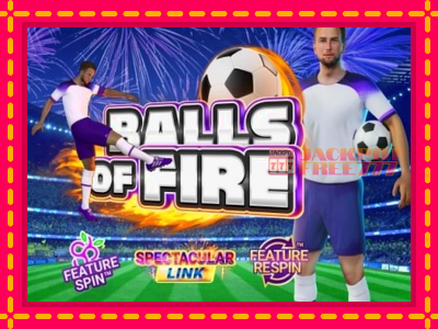 Balls of Fire слот машина преку интернет