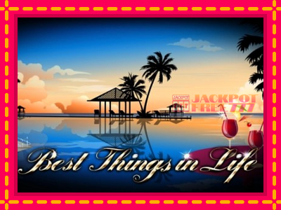 Best Things in Life слот машина преку интернет