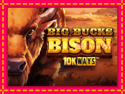 Big Bucks Bison 10K Ways слот машина преку интернет