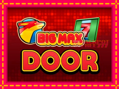 Big Max Door слот машина преку интернет