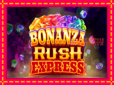 Bonanza Rush Express слот машина преку интернет