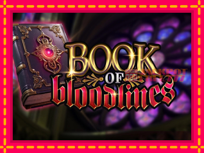 Book of Bloodlines слот машина преку интернет