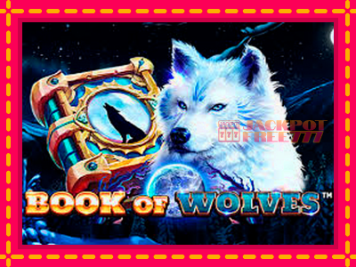 Book of Wolves слот машина преку интернет