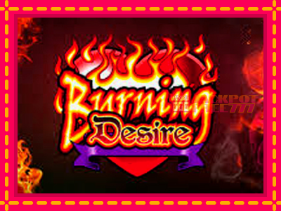 Burning Desire слот машина преку интернет