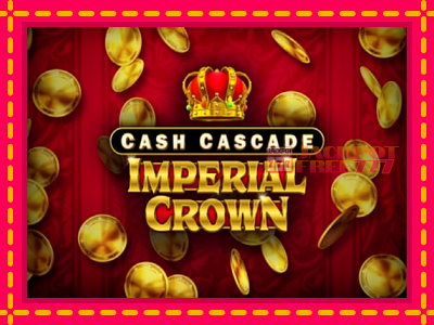 Cash Cascade Imperial Crown слот машина преку интернет