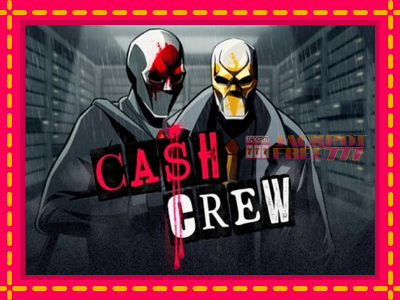 Cash Crew слот машина преку интернет