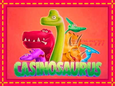 Casinosaurus слот машина преку интернет