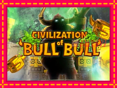 Civilization of Bull Bull слот машина преку интернет