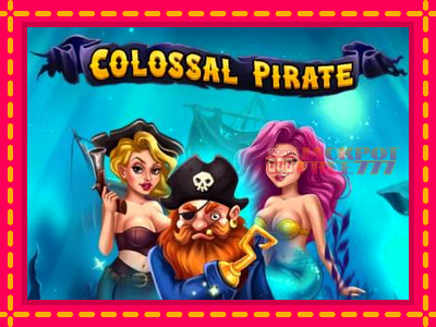 Colossal Pirate слот машина преку интернет