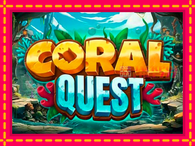 Coral Quest слот машина преку интернет