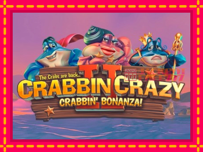 Crabbin Crazy 2 слот машина преку интернет