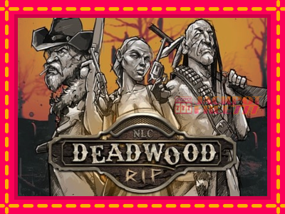 Deadwood R.I.P слот машина преку интернет