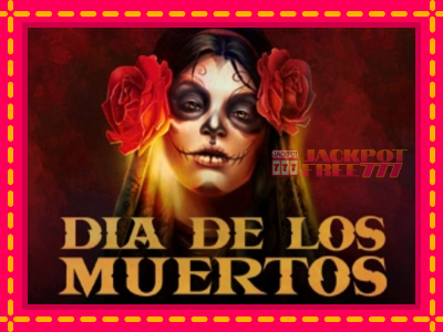 Dia de Los Muertos слот машина преку интернет