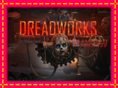 Dreadworks слот машина преку интернет