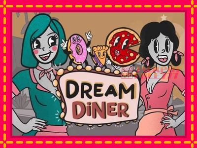 Dream Diner слот машина преку интернет