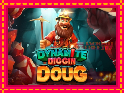 Dynamite Diggin Doug слот машина преку интернет