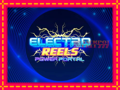 Electro Reels Power Portal слот машина преку интернет