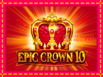 Epic Crown 10 слот машина преку интернет