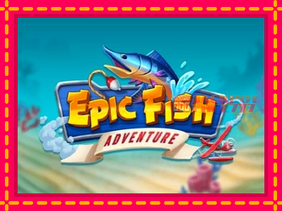 Epic Fish Adventure слот машина преку интернет