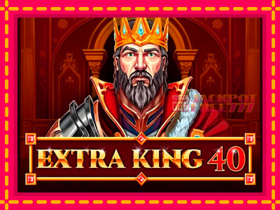 Extra King 40 слот машина преку интернет