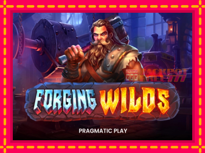 Forging Wilds слот машина преку интернет