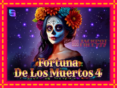 Fortuna De Los Muertos 4 слот машина преку интернет