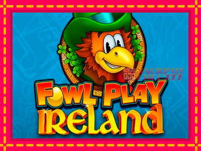 Fowl Play Ireland слот машина преку интернет