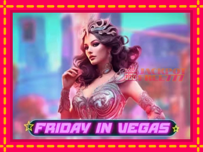 Friday in Vegas слот машина преку интернет