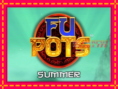 Fu Pots Summer слот машина преку интернет