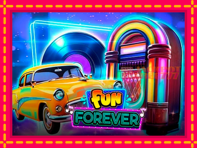 Fun Forever слот машина преку интернет