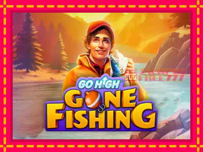 Go High Gone Fishing слот машина преку интернет