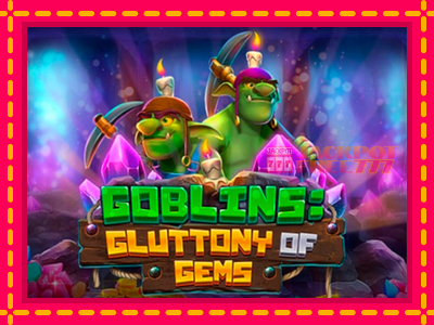 Goblins Gluttony of Gems слот машина преку интернет