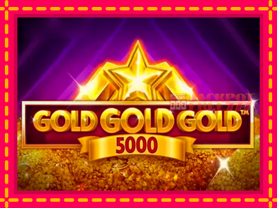 Gold Gold Gold 5000 слот машина преку интернет