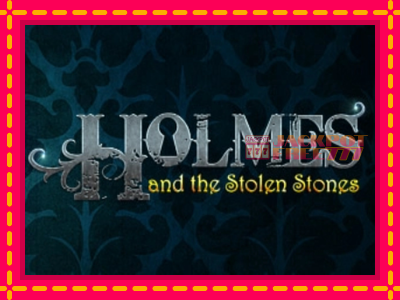 Holmes and the Stolen Stones слот машина преку интернет