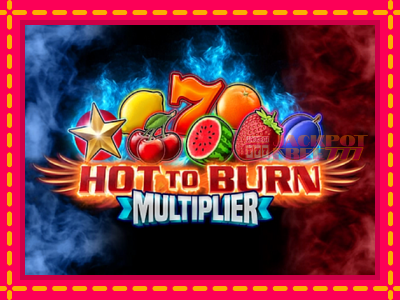 Hot to Burn Multiplier слот машина преку интернет