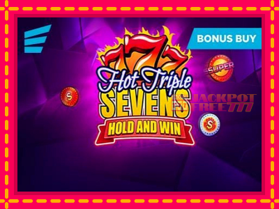 Hot Triple Sevens Hold & Win слот машина преку интернет