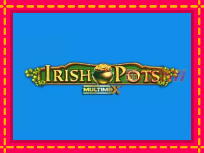 Irish Pots MultiMax слот машина преку интернет