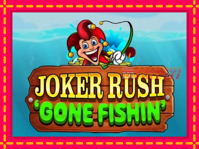 Joker Rush Gone Fishin слот машина преку интернет