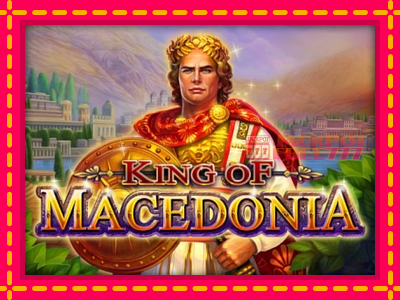 King of Macedonia слот машина преку интернет