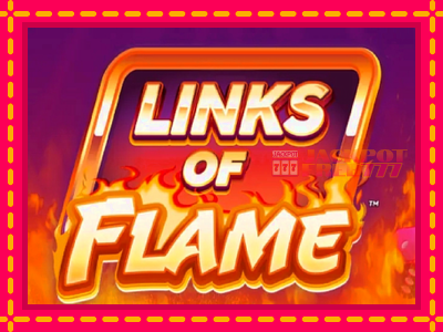 Links of Flame слот машина преку интернет