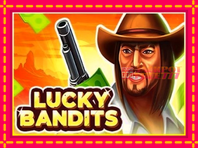 Lucky Bandits слот машина преку интернет