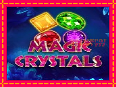 Magic Crystals слот машина преку интернет